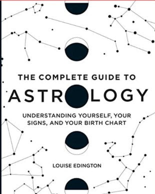 THE COMPLETE GUIDE TO ASTROLOGY
